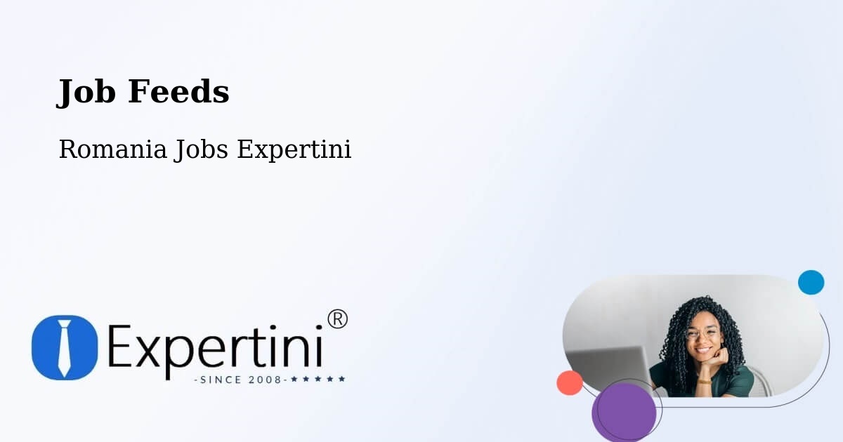 Job Listings Feed – Beuca - Romania Jobs Expertini