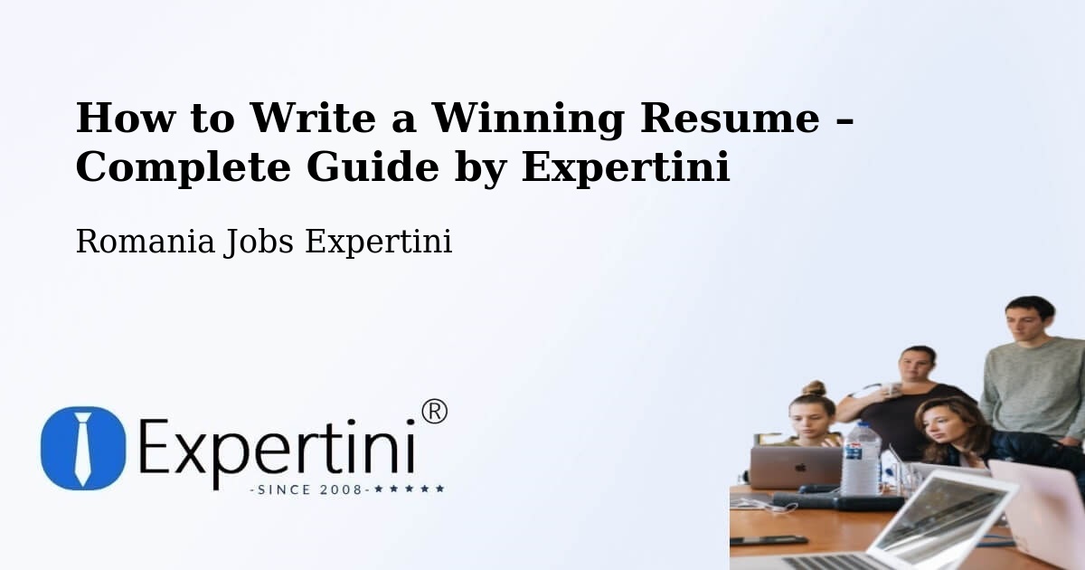 Resume Writing Guide for Job Seekers – Beuca - Beuca, Romania Jobs Expertini