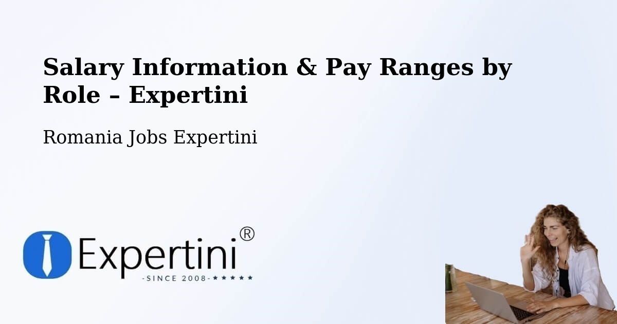 Salary Information & Pay Ranges – Beuca - Beuca, Romania Jobs Expertini